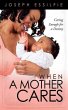 When a Mother Cares (eBook, ePUB) - Bild 1