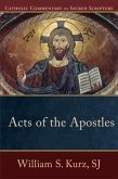 Acts of the Apostles (Catholic Commentary on Sacred Scripture) (eBook, ePUB) Acts of the Apostles (Catholic Commentary on Sacred Scripture) (eBook, ePUB)
