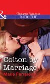Colton By Marriage (eBook, ePUB) Colton By Marriage (eBook, ePUB)