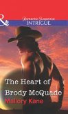 The Heart of Brody McQuade (Mills & Boon Intrigue) (eBook, ePUB)