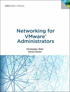 Networking for VMware Administrators (eBook, ePUB) - Wahl, Christopher; Pantol, Steven