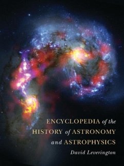 Encyclopedia of the History of Astronomy and Astrophysics (eBook, PDF) - Leverington, David