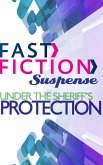 Under the Sheriff's Protection (eBook, ePUB)