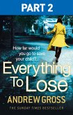 Everything to Lose: Part Two, Chapters 6-38 (eBook, ePUB)
