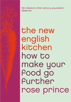 How To Make Good Food Go Further (eBook, ePUB) - Prince, Rose