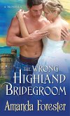 The Wrong Highland Bridegroom (eBook, ePUB)