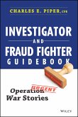 Investigator and Fraud Fighter Guidebook (eBook, PDF)