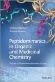 Peptidomimetics in Organic and Medicinal Chemistry (eBook, PDF)