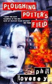 Ploughing Potter's Field (eBook, ePUB)