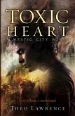 Mystic City 2: Toxic Heart (eBook, ePUB)