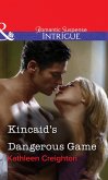 Kincaid's Dangerous Game (eBook, ePUB) Kincaid's Dangerous Game (eBook, ePUB)