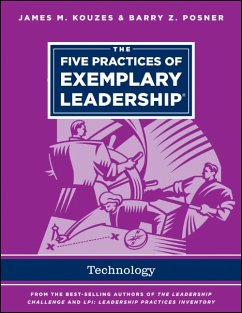 The Five Practices of Exemplary Leadership - Technology (eBook, PDF) - Kouzes, James M.