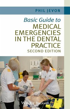 Basic Guide to Medical Emergencies in the Dental Practice (eBook, ePUB) - Jevon, Philip