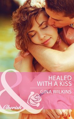 Healed with a Kiss (eBook, ePUB) - Wilkins, Gina