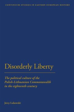 Disorderly Liberty (eBook, PDF) - Lukowski, Jerzy