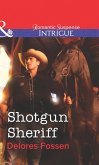 Shotgun Sheriff (Mills & Boon Intrigue) (eBook, ePUB)