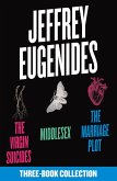 The Jeffrey Eugenides Three-Book Collection: The Virgin Suicides, Middlesex, The Marriage Plot (eBook, ePUB)