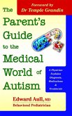 The Parent's Guide to the Medical World of Autism (eBook, ePUB)