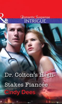 Dr. Colton's High-Stakes Fiancée (eBook, ePUB) - Dees, Cindy