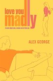 Love You Madly (eBook, ePUB)