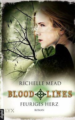 Feuriges Herz / Bloodlines Bd.4 (eBook, ePUB) - Mead, Richelle