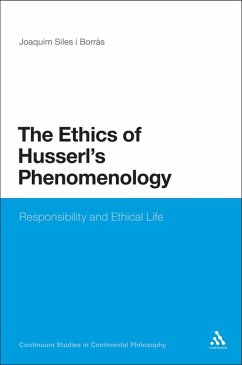 The Ethics of Husserl's Phenomenology (eBook, PDF) - Siles I Borràs, Joaquim