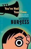 You've Had Your Time (eBook, ePUB) You've Had Your Time (eBook, ePUB)