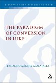 The Paradigm of Conversion in Luke (eBook, PDF)