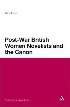 Post-War British Women Novelists and the Canon (eBook, PDF) Cover Post-War British Women Novelists and the Canon (eBook, PDF)