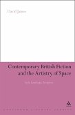 Contemporary British Fiction and the Artistry of Space (eBook, PDF)