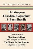 The Voyageur Canadian Biographies 5-Book Bundle (eBook, ePUB)