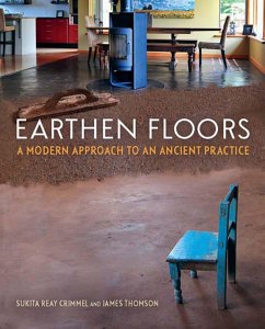 Earthen Floors (eBook, ePUB) - Crimmel, Sukita Reay; Thomson, James