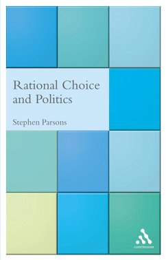 Rational Choice and Politics (eBook, PDF) - Parsons, Stephen