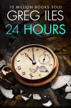 24 Hours (eBook, ePUB) - Iles, Greg