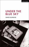 Under The Blue Sky (eBook, PDF)
