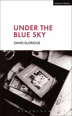 Under The Blue Sky (eBook, PDF) - Eldridge, David