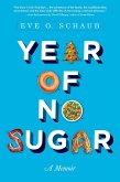 Year of No Sugar (eBook, ePUB)