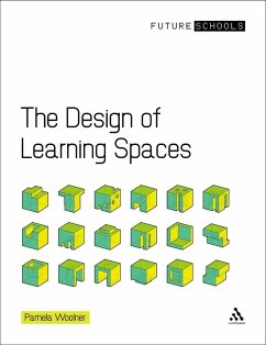 The Design of Learning Spaces (eBook, PDF) - Woolner, Pamela