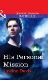 His Personal Mission (eBook, ePUB) His Personal Mission (eBook, ePUB)