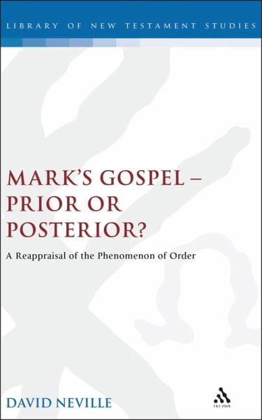Mark's Gospel--Prior or Posterior? (eBook, PDF)
