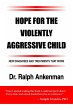 Hope for the Violently Aggressive Child... - Bild 1