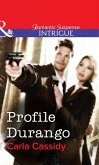 Profile Durango (Mills & Boon Intrigue) (eBook, ePUB)
