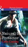 Natural-Born Protector (Mills & Boon Intrigue) (eBook, ePUB)