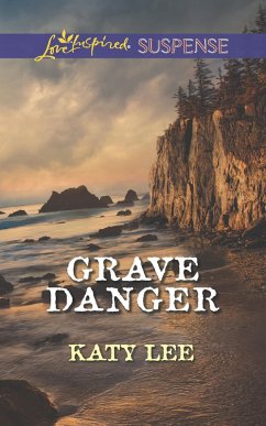 Grave Danger (eBook, ePUB) - Lee, Katy