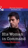 His Woman in Command (eBook, ePUB)