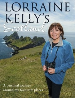 Lorraine Kelly's Scotland (eBook, ePUB) - Kelly, Lorraine