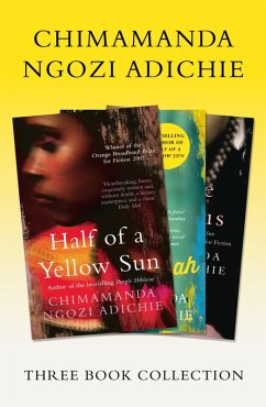 Half of a Yellow Sun, Americanah, Purple Hibiscus: Chimamanda Ngozi Adichie Three-Book Collection (eBook, ePUB) - Ngozi Adichie, Chimamanda