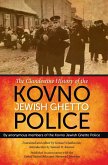 The Clandestine History of the Kovno Jewish Ghetto Police (eBook, ePUB)