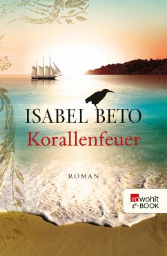 Korallenfeuer (eBook, ePUB) - Beto, Isabel