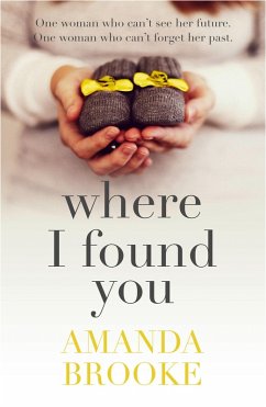 Where I Found You (eBook, ePUB) - Brooke, Amanda